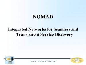 Nomad integrated