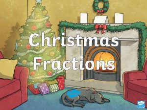 Christmas decimals and fractions