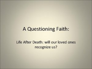 Questioning god about death Questioning god about death