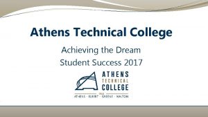 Athens Technical College Achieving the Dream Student Success