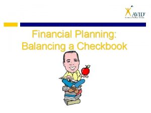 Balancing a checkbook lesson Balancing a checkbook lesson