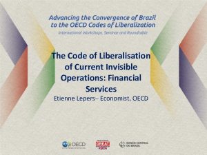 The Code of Liberalisation of Current Invisible Operations