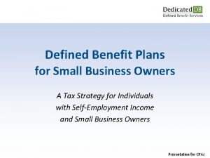 Dedicated defined benefit services llc
