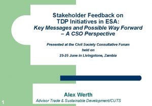 Stakeholder Feedback on TDP Initiatives in ESA Key