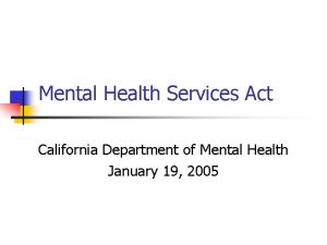 Mental Health Services Act California Department of Mental