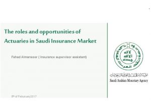 The roles and opportunities of Actuaries in Saudi