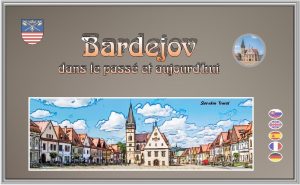 Bardejov dans le pass et aujourdhui Slovakia Travel