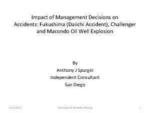 Impact of Management Decisions on Accidents Fukushima Daiichi