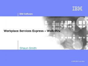Ibm workplace services