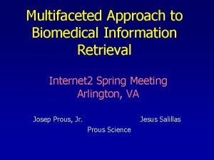 Multifaceted Approach to Biomedical Information Retrieval Internet 2