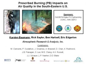 Prescribed Burning PB Impacts on Air Quality in