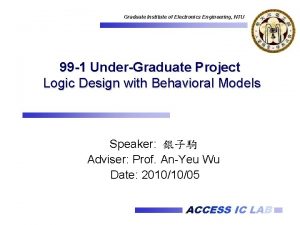 Graduate Institute of Electronics Engineering NTU 99 1