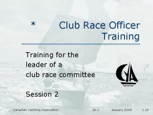 Club Race Officer Training for the leader of