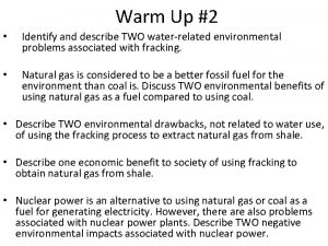 Warm Up 2 Identify and describe TWO waterrelated