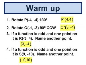 Warm up 1 Rotate P4 4 180 2