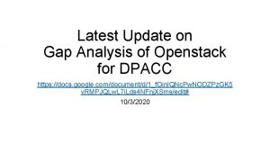 Latest Update on Gap Analysis of Openstack for