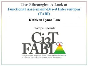 Tier 3 Strategies A Look at Functional AssessmentBased