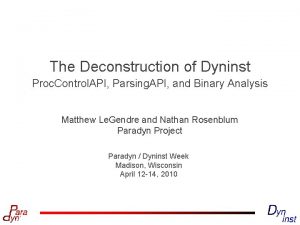 The Deconstruction of Dyninst Proc Control API Parsing