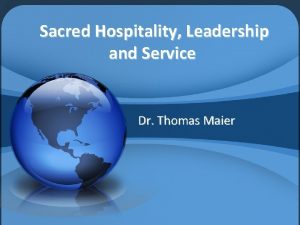 Sacred hospitality