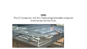 The first computer 1936