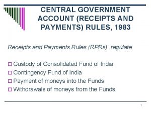 Central government account (receipts and payments) rules
