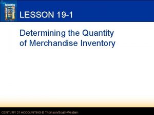 LESSON 19 1 Determining the Quantity of Merchandise