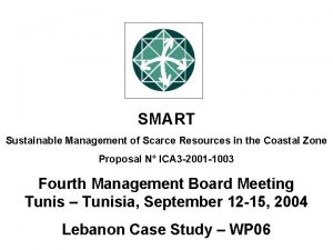 SMART Sustainable Management of Scarce Resources in the