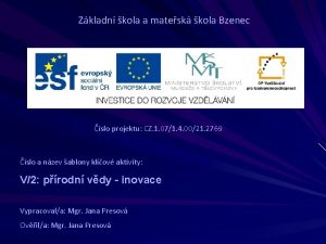 Zkladn kola a matesk kola Bzenec slo projektu