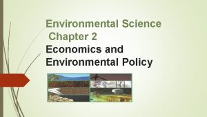 Environmental science chapter 2 Environmental science chapter 2