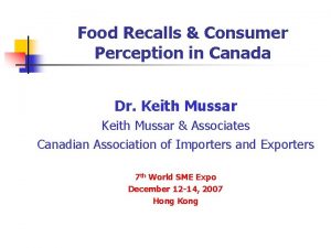 Food Recalls Consumer Perception in Canada Dr Keith
