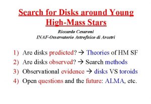 Search for Disks around Young HighMass Stars Riccardo