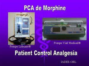 Pompe Vial Medical Pompe Lifecare IADES ORL Principes
