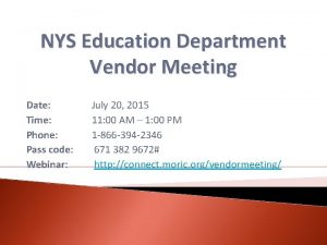 NYS Education Department Vendor Meeting Date Time Phone