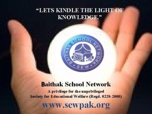 LETS KINDLE THE LIGHT OF KNOWLEDGE In the