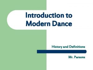 Characteristics of modern dance