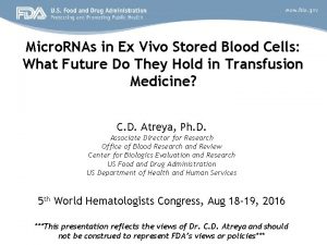 Micro RNAs in Ex Vivo Stored Blood Cells