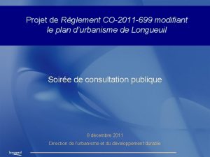 Projet de Rglement CO2011 699 modifiant le plan