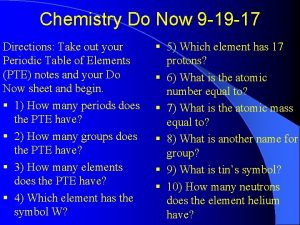 Chemistry Do Now 9 19 17 Directions Take