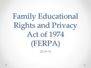 Family Educational Rights and Privacy Act of 1974