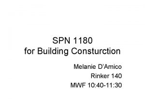 SPN 1180 for Building Consturction Melanie DAmico Rinker