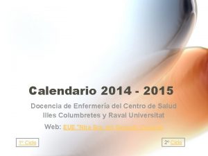 Calendario 2014 2015 Docencia de Enfermera del Centro
