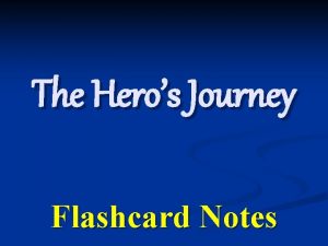 Heros journey notes