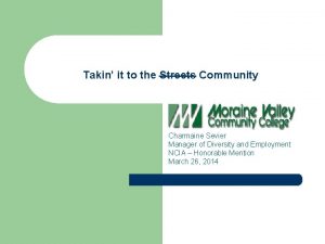 Takin it to the Streets Community Charmaine Sevier