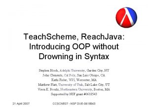 Teach Scheme Reach Java Introducing OOP without Drowning