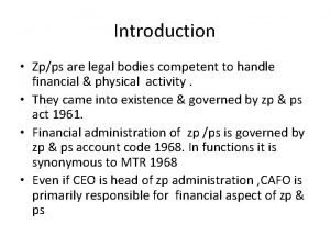 Introduction Zpps are legal bodies competent to handle