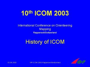 th 10 ICOM 2003 International Conference on Orienteering