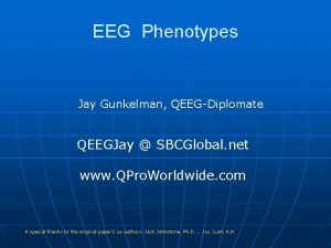 EEG Phenotypes Jay Gunkelman QEEGDiplomate QEEGJay SBCGlobal net