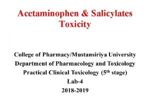 Acetaminophen Salicylates Toxicity Acetaminophen N acetyl p aminophenol
