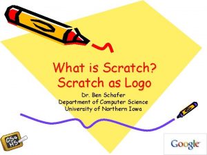 What is Scratch Scratch as Logo Dr Ben