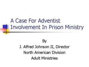 A Case For Adventist Involvement In Prison Ministry